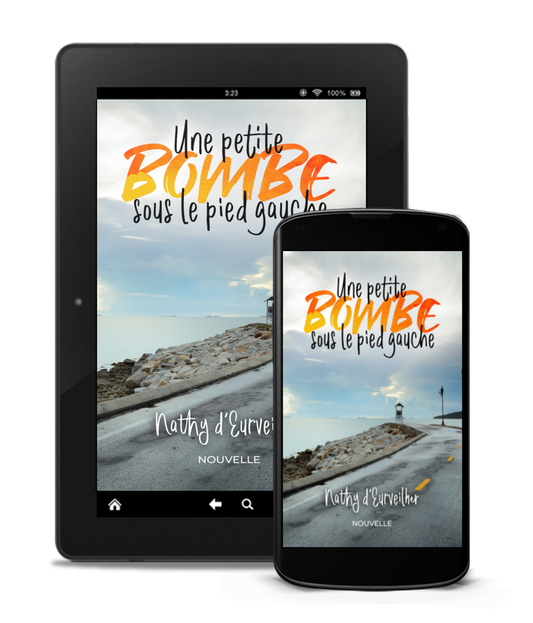 Une petite bombe sous le pied gauche (E-book)